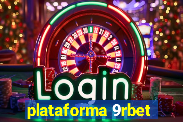 plataforma 9rbet